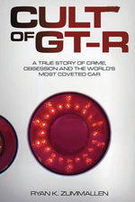 Book cover for Cult of GT-R: A True Story of Crime, Obsession and the World's Most Coveted Car
