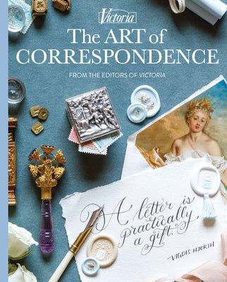 Book cover for The Art of Correspondence: A Letter Is Practically a Gift