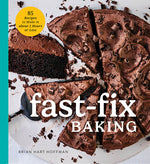 Book cover for Fast Fix Baking: 85 Recipes to Make in 2 Hours or Less