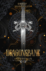 Book cover for Dragonsbane (Impervious Book 1)