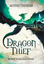 Book cover for Skystone Chronicles Book 1: Dragon Thief