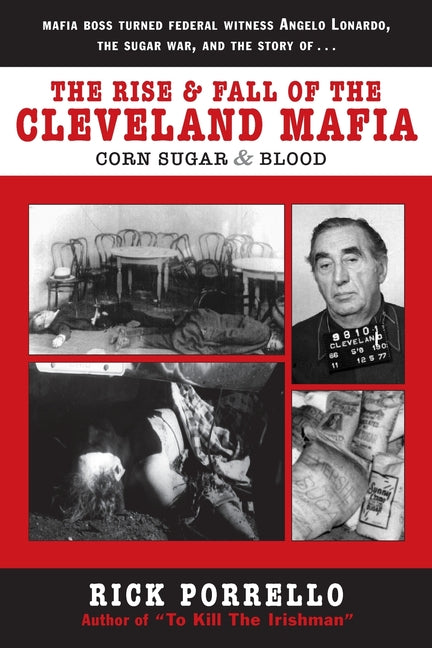 Book cover for Rise and Fall of the Cleveland Mafia: Corn Sugar and Blood