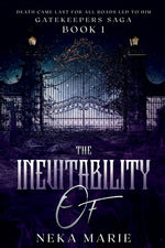 Book cover for The Inevitability Of: Death's Gate