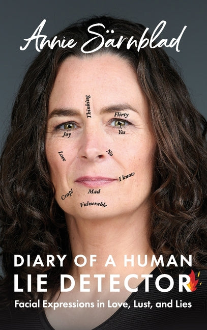Book cover for Diary of a Human Lie Detector: Facial Expressions in Love, Lust, and Lies