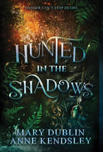 Book cover for Hunted in the Shadows: A Spellbinding Enemies-to-Lovers Urban Fantasy Adventure: A Spellbinding Enemies-to-lovers Ub