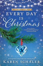 Book cover for Every Day Is Christmas: A Heartwarming, Feel Good Christmas Romance Novel
