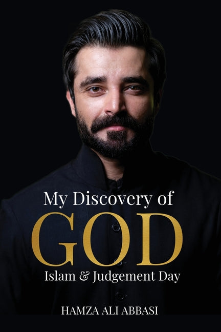 Book cover for My Discovery of God, Islam and Judgement Day
