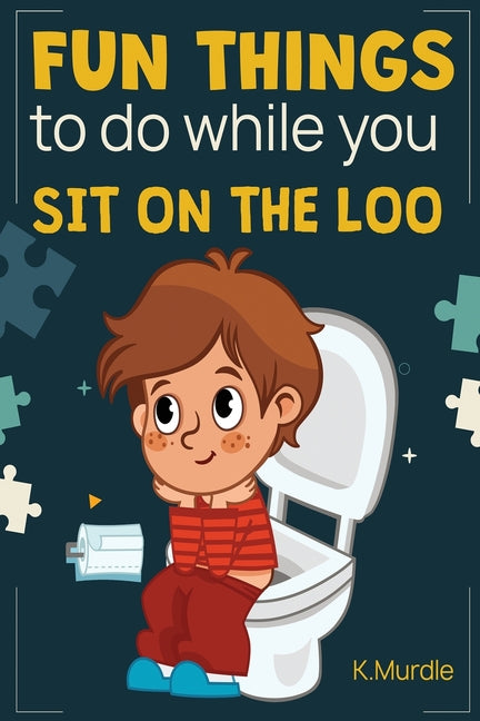 Book cover for Easter Basket Stuffers: Fun Things To Do While You Sit On The Loo: Gifts For Teens and Adults: Fun for the Whole Family!