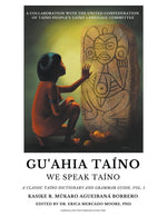 Book cover for Gu'ahia Taíno We Speak Taíno