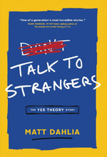 Book cover for Talk to Strangers: The Yes Theory Story