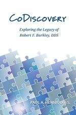 Book cover for CoDiscovery: Exploring the Legacy of Robert F. Barkley, DDS
