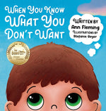 Book cover for When You Know What You Don't Want