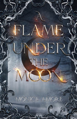 Book cover for Flame Under the Moon