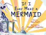 Book cover for If I Ever Meet a Mermaid