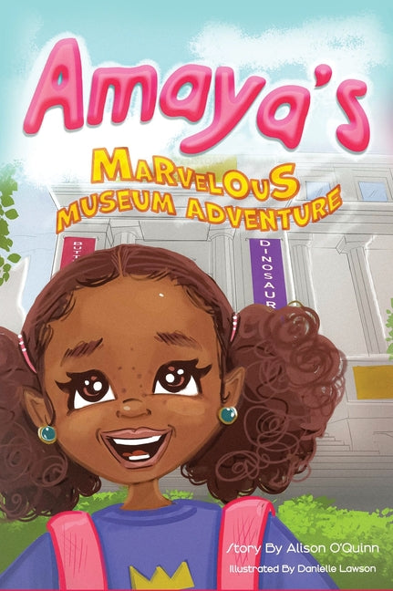 Book cover for Amaya's Marvelous Museum Adventure