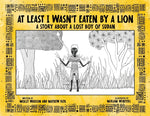 Book cover for At Least I Wasn't Eaten by a Lion: A Story About a Lost Boy of Sudan