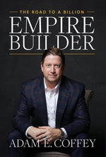Book cover for Empire Builder: The Road to a Billion