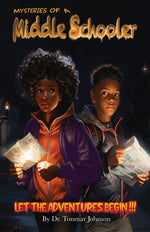 Book cover for Mysteries of a Middle Schooler: Let the Adventures Begin