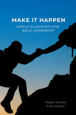 Book cover for Make It Happen: Simple Blueprints for Bold Leadership