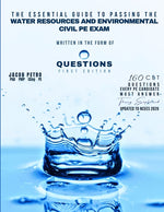 Book cover for Essential Guide to Passing the Water Resources and Environmental Civil PE Exam Written in the form of Questions: 160 CBT Questions Every PE Candidate