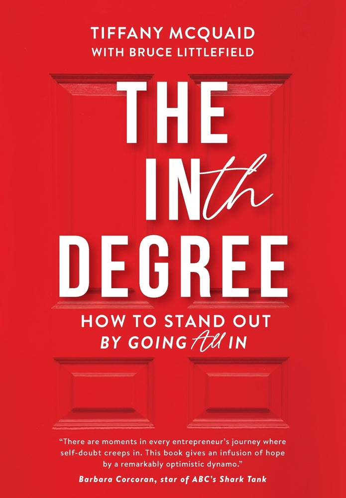Book cover for The INth Degree: How to Stand Out By Going All In