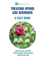 Book cover for Treating Opioid Use Disorder--A Fact Book