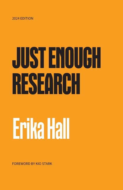 Book cover for Just Enough Research: 2024 Edition (2024)