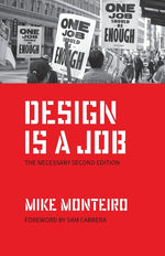 Book cover for Design Is a Job: The Necessary Second Edition