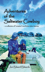 Book cover for Adventures of the Saltwater Cowboy