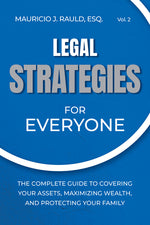 Book cover for Legal Strategies for Everyone: The Complete Guide to Covering Your Assets, Maximizing Wealthy, and Protecting Your Family