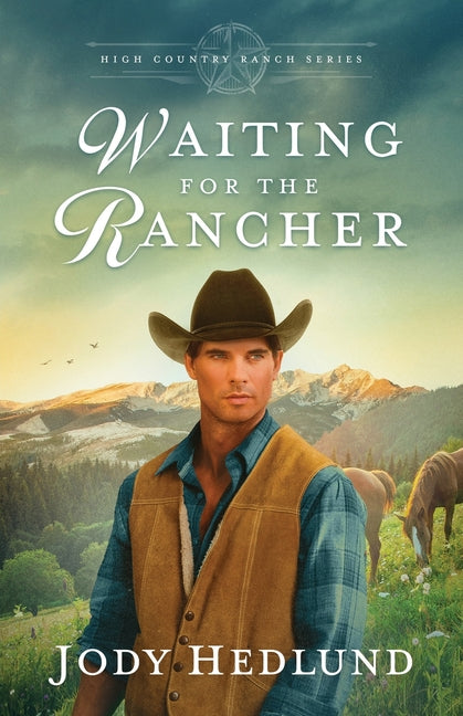 Book cover for Waiting for the Rancher: A Sweet Historical Romance