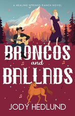 Book cover for Broncos and Ballads: A Sweet Contemporary Romance