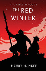 Book cover for Red Winter: Book Five of The Tapestry