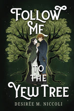 Book cover for Follow Me to the Yew Tree