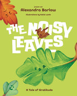 Book cover for Noisy Leaves: A Tale of Gratitude