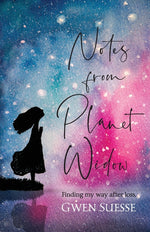 Book cover for Notes from Planet Widow: Finding My Way After Loss
