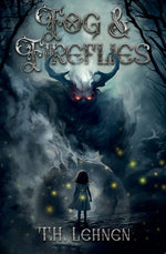 Book cover for Fog & Fireflies