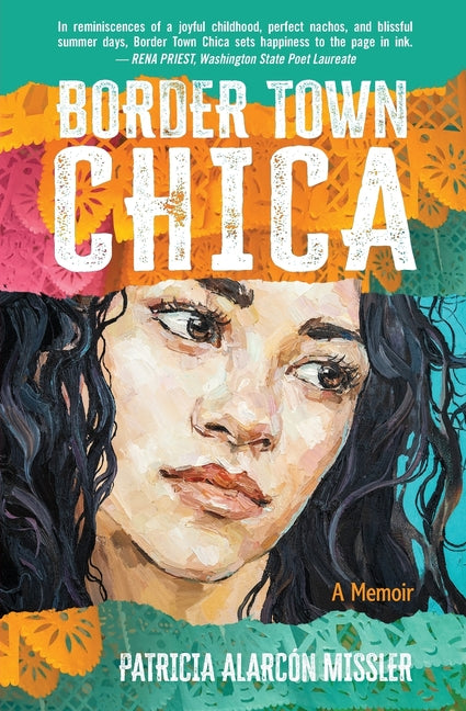 Book cover for Border Town Chica: A Memoir