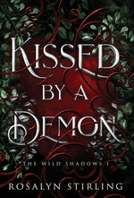 Book cover for Kissed by a Demon: A Dark Fantasy Romance