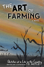 Book cover for Art of Farming: Sketches of a Life in the Country