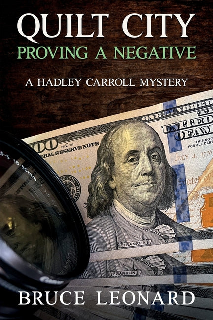 Book cover for Quilt City: Proving a Negative: A Hadley Carroll Mystery