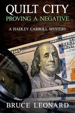 Book cover for Quilt City: Proving a Negative: A Hadley Carroll Mystery