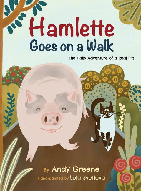 Book cover for Hamlette Goes on a Walk: The Daily Adventure of a Real Pig