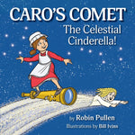 Book cover for Caro's Comet: The Celestial Cinderella