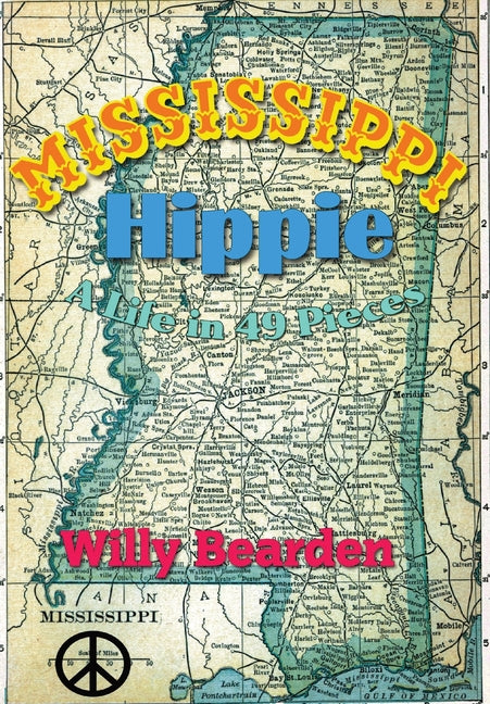 Book cover for Mississippi Hippie: A Life in 49 Pieces