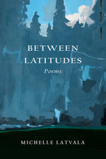 Book cover for Between Latitudes: Poems
