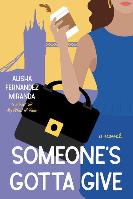 Book cover for Someone's Gotta Give