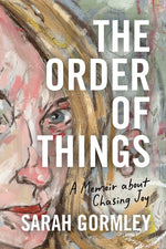 Book cover for Order of Things: A Memoir About Chasing Joy
