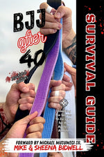Book cover for BJJ After 40 Survival Guide Masters Edition