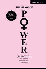 Book cover for 48 Laws of Power for Women Fed up with Male Workplace Dominance